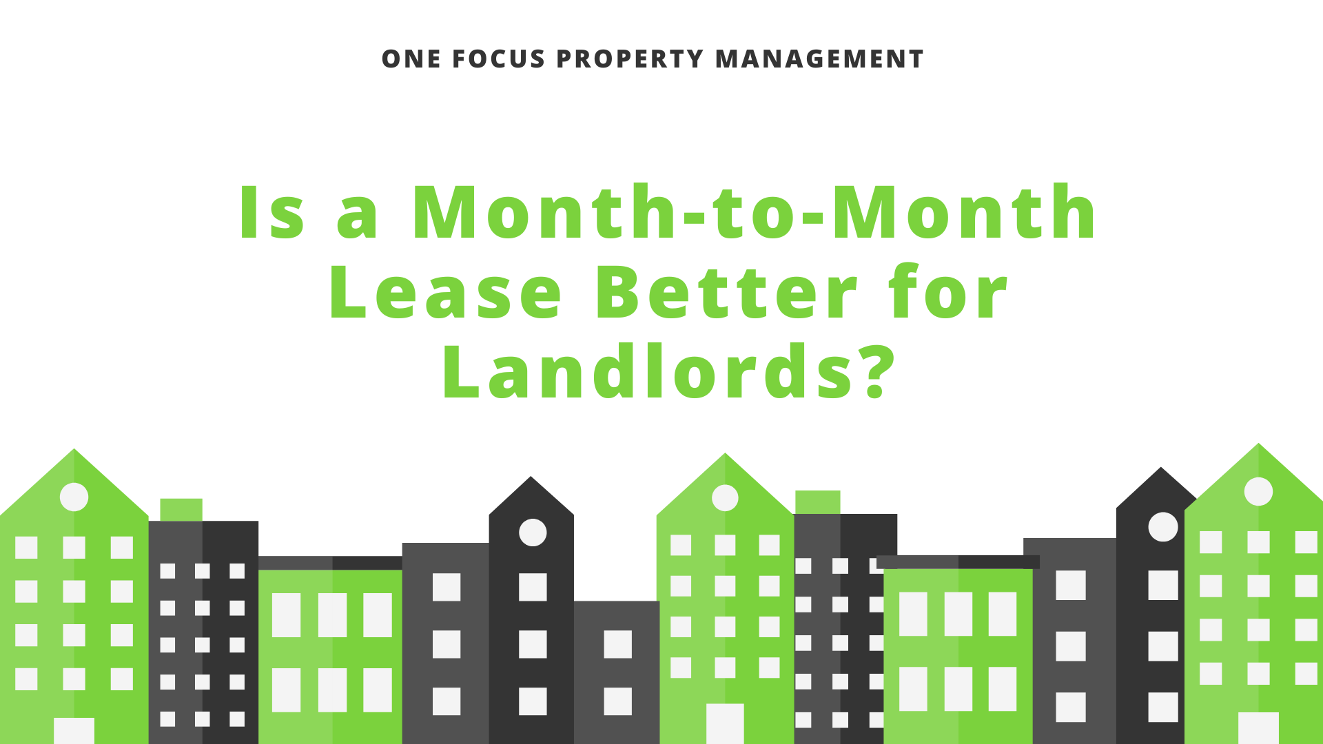 Is a Month-to-Month Lease Better for Landlords?